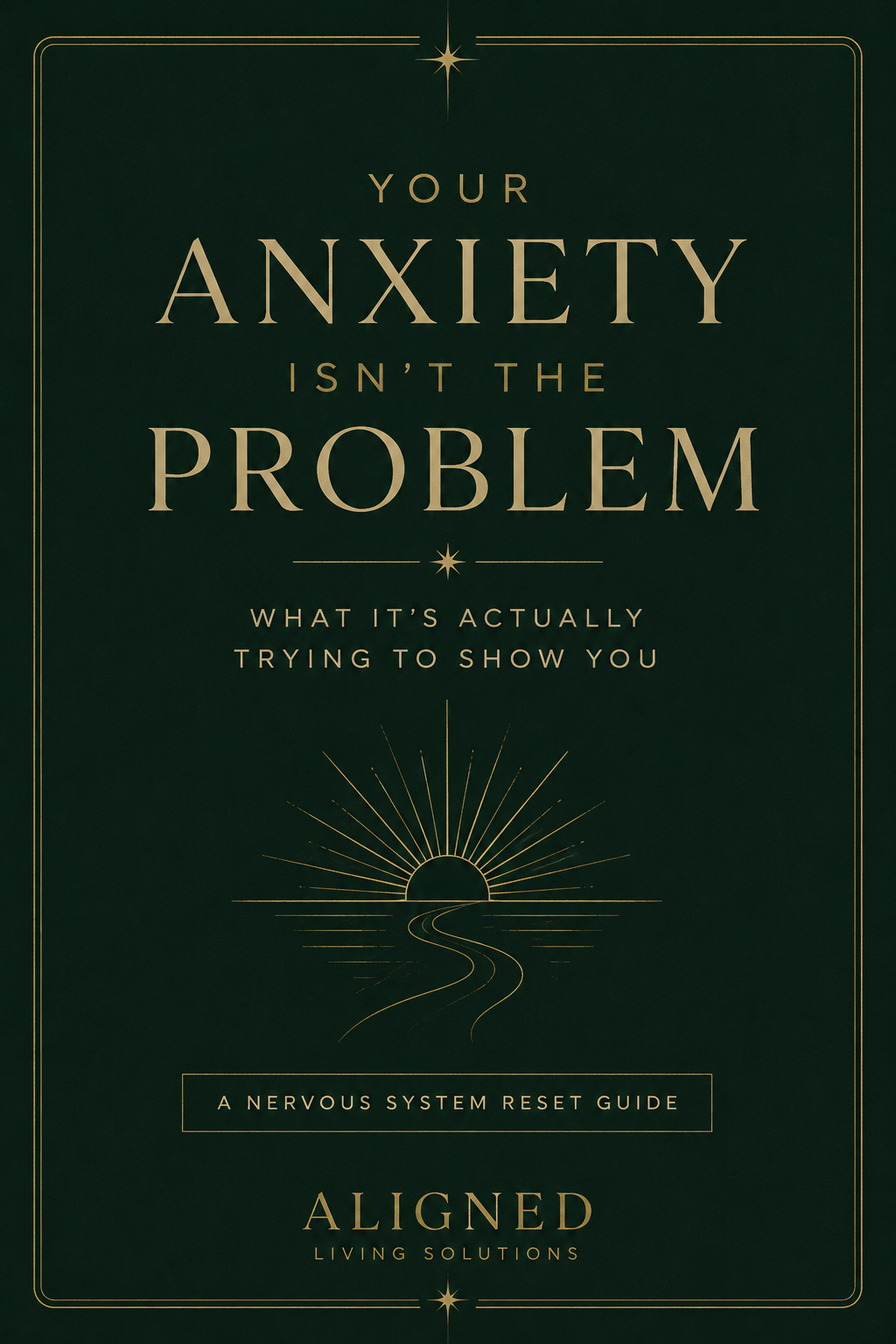 Anxiety Isn’t the Problem